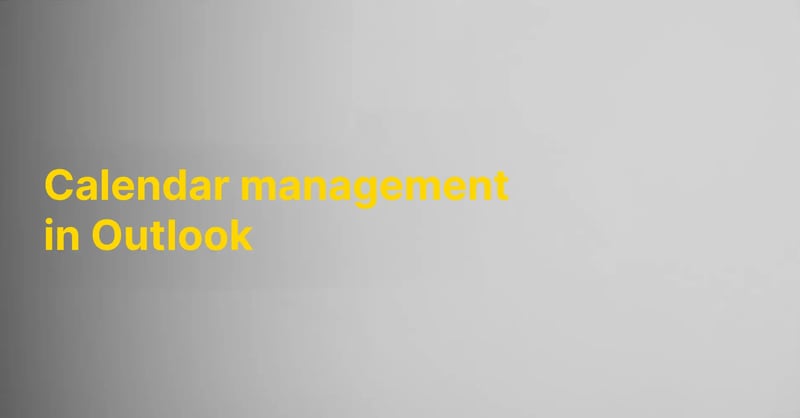 Calendar and meeting management in Outlook