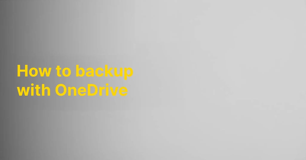 How to backup with OneDrive